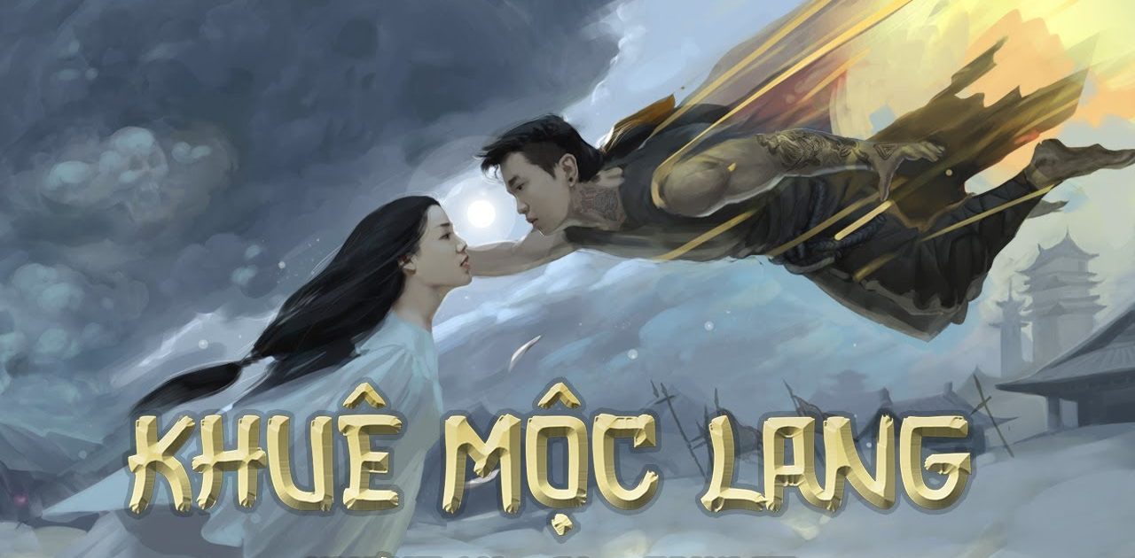 "Khuê Mộc Lang" hấp dẫn người nghe bởi giai điệu va ca từ bài hát